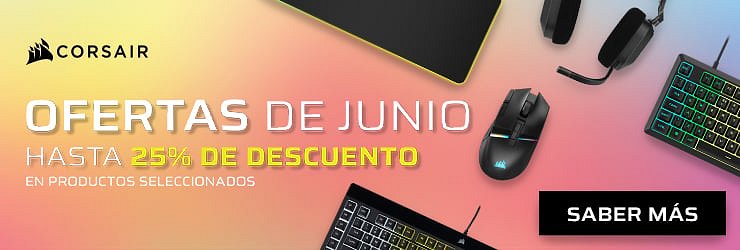 Ofertas Corsair Junio
