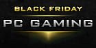 Black Friday PC Gaming
