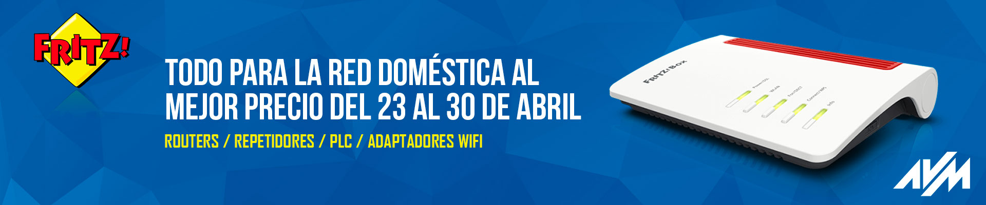 Todo para la red doméstica al mejor precio AVM