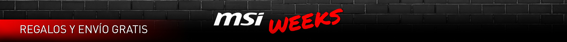MSI WEEKS las mejoras ofertas en productos seleccionados msi